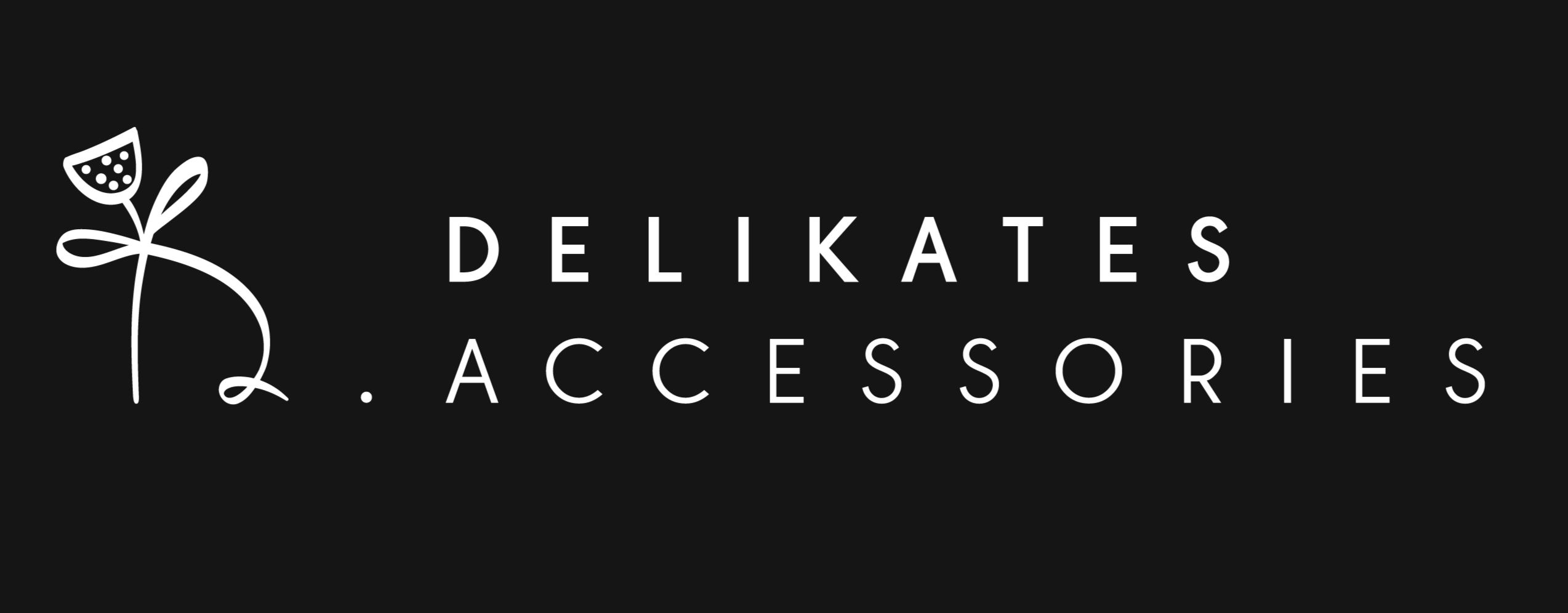 Delikates Accessories